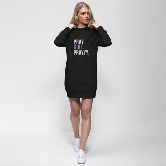 PRAY GIRL PRAY Premium Adult Hoodie Dress