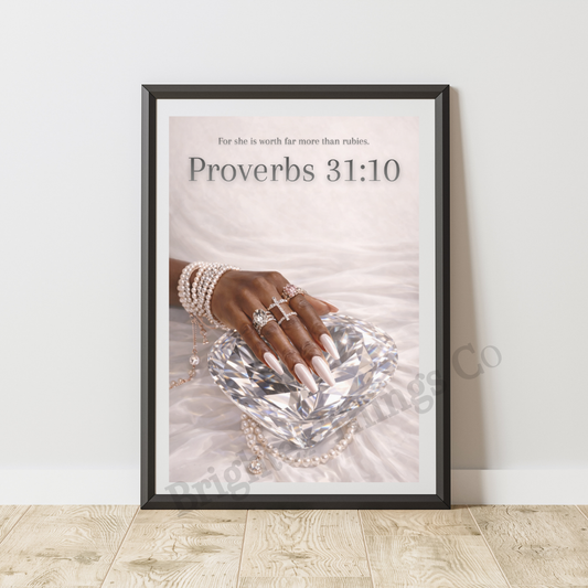 Proverbs 31:10 – Worth Far Above Rubies (Diamond Edition)